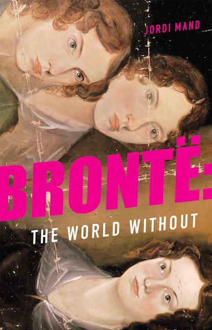 Book cover image for Brontë: The World Without ISBN: 9780369101020